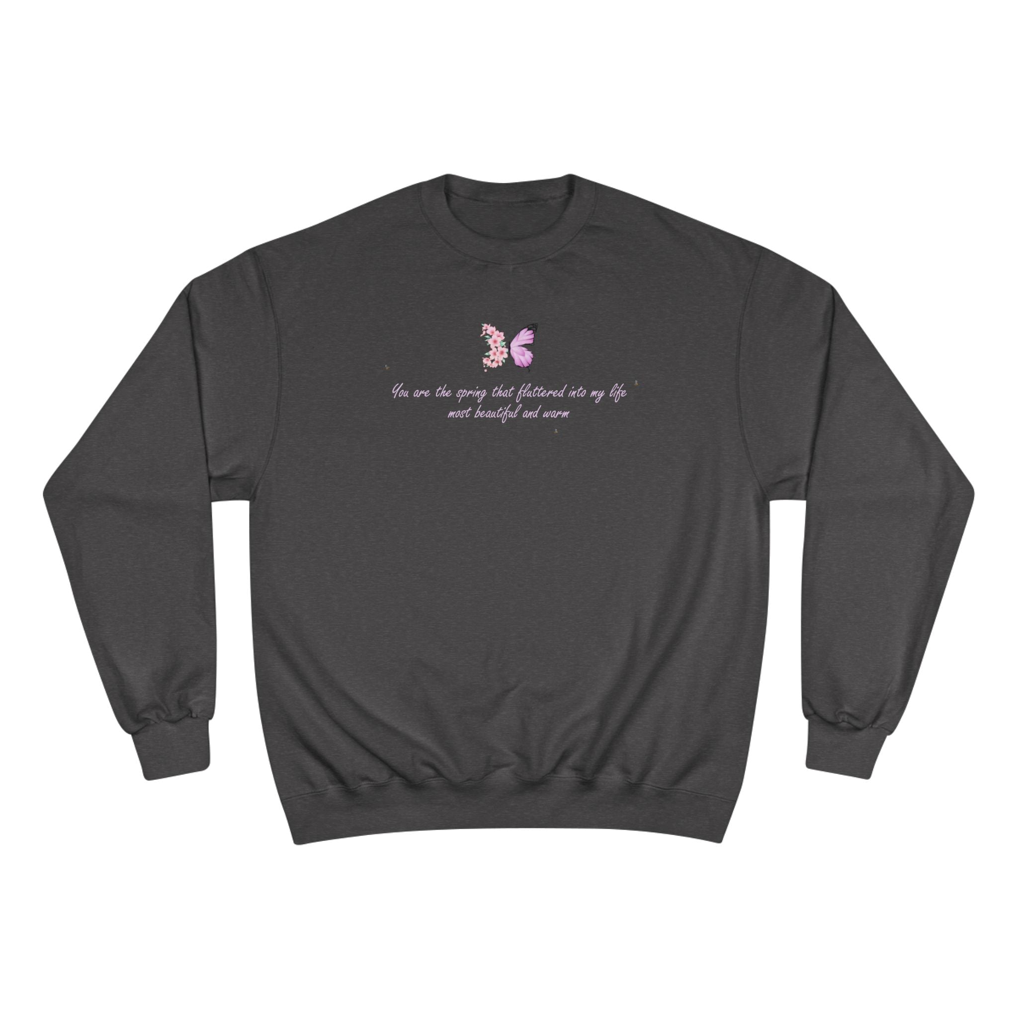 Unisex White Floral Butterfly Spring Quote Cotton Blend Champion Sweatshirt