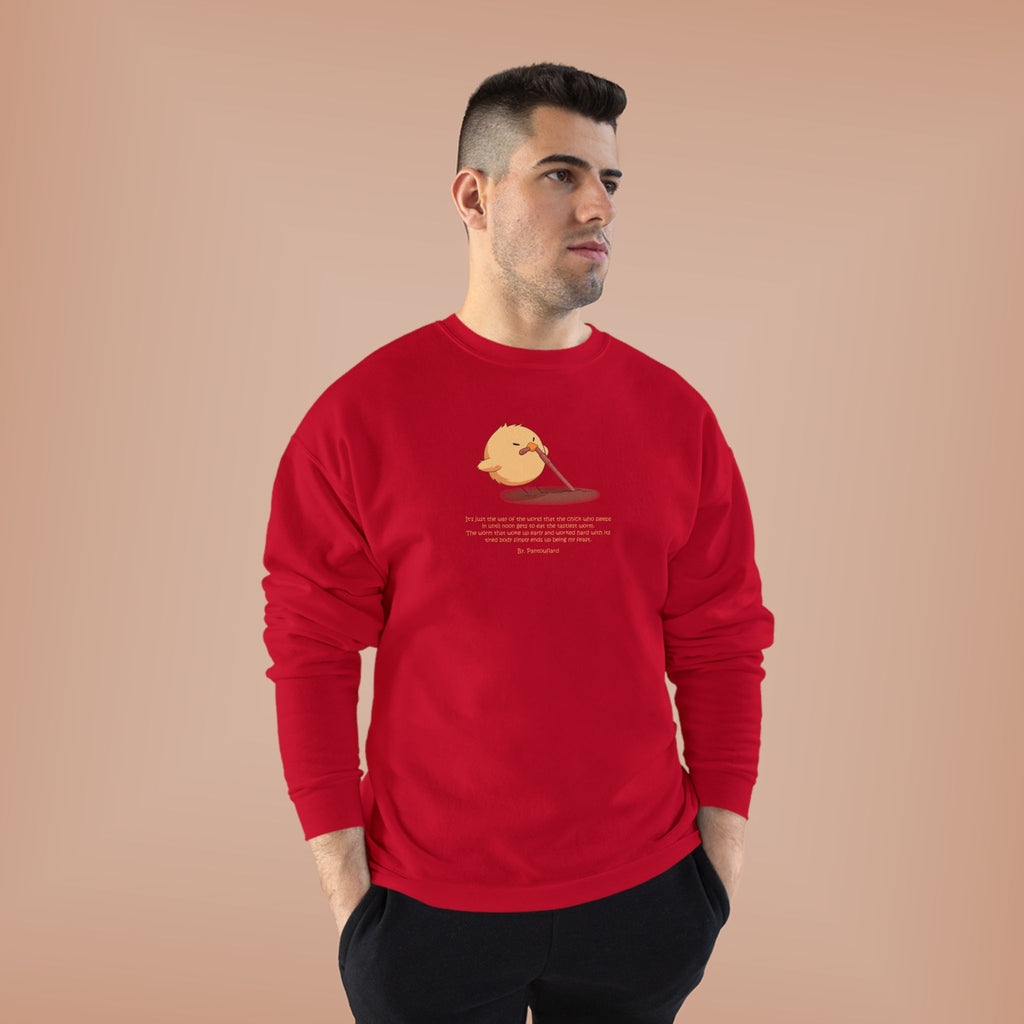 Funny Early Bird Parody Sweatshirt | "The Late Bird Gets The Feast" Sarcastic Quote | Hanes Soft Eco-Fleece Pullover (S-3XL)