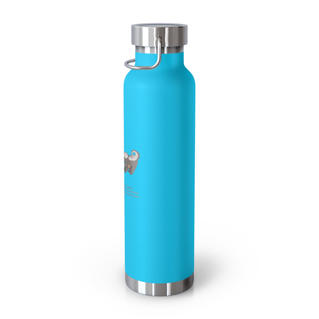 Black Fierce Honey Badgers Quote 22oz Copper Vacuum Insulated Bottle