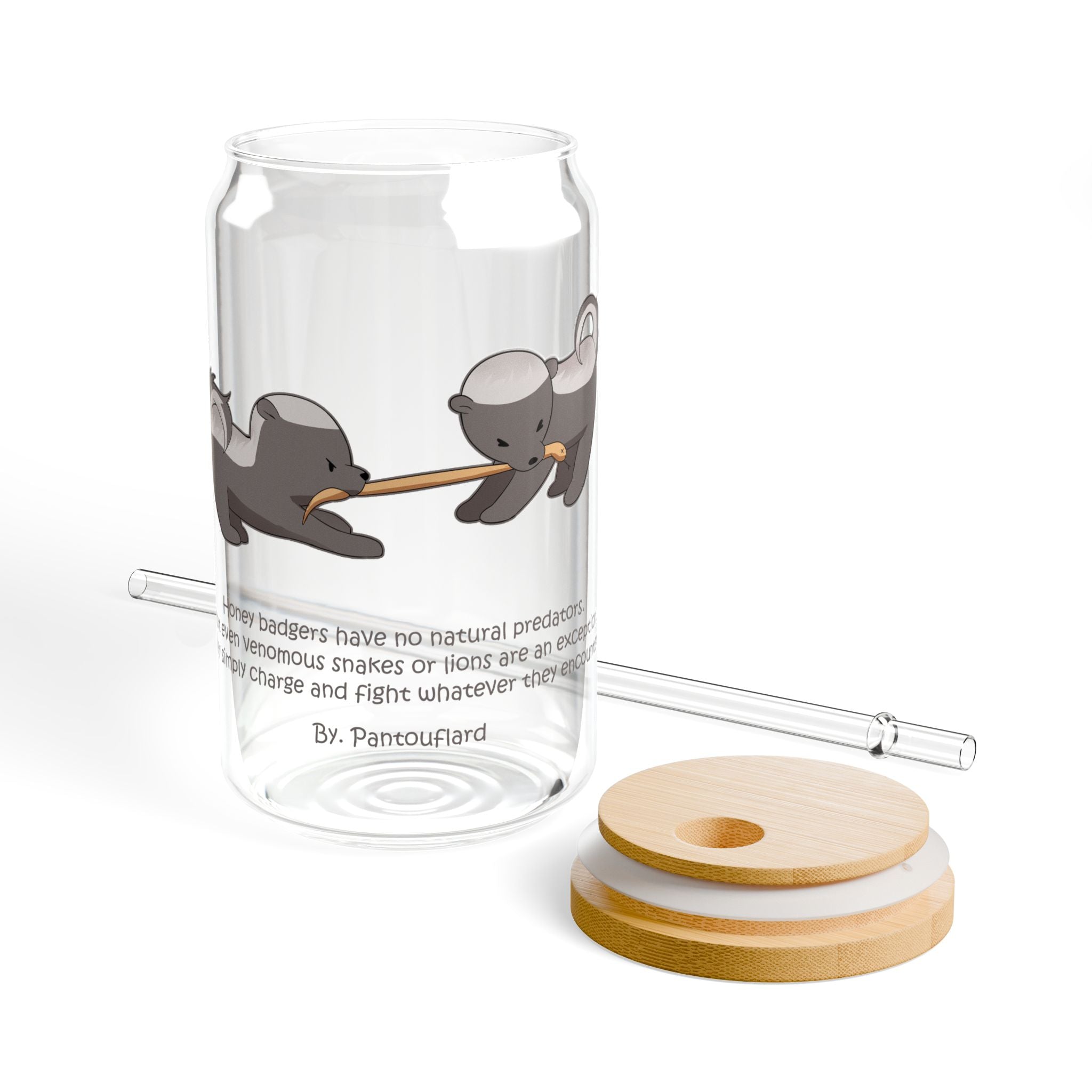 Clear Pantouflard Fearless Honey Badger Tempered Glass Sipper