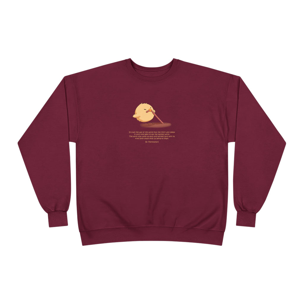 Funny Early Bird Parody Sweatshirt | "The Late Bird Gets The Feast" Sarcastic Quote | Hanes Soft Eco-Fleece Pullover (S-3XL)