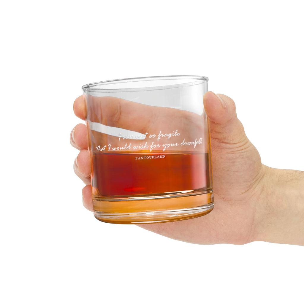 Clear Pantouflard Not So Fragile Quote 10oz Rocks Glass