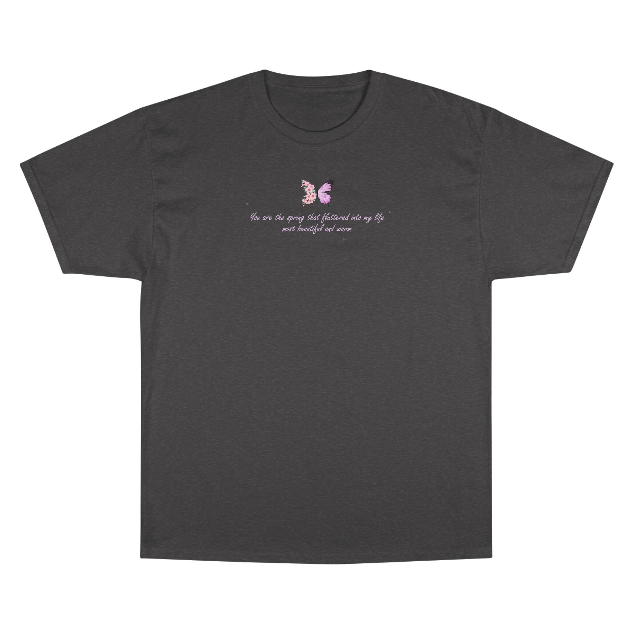 Unisex White Floral Butterfly Spring Quote 100% Cotton Champion T-Shirt