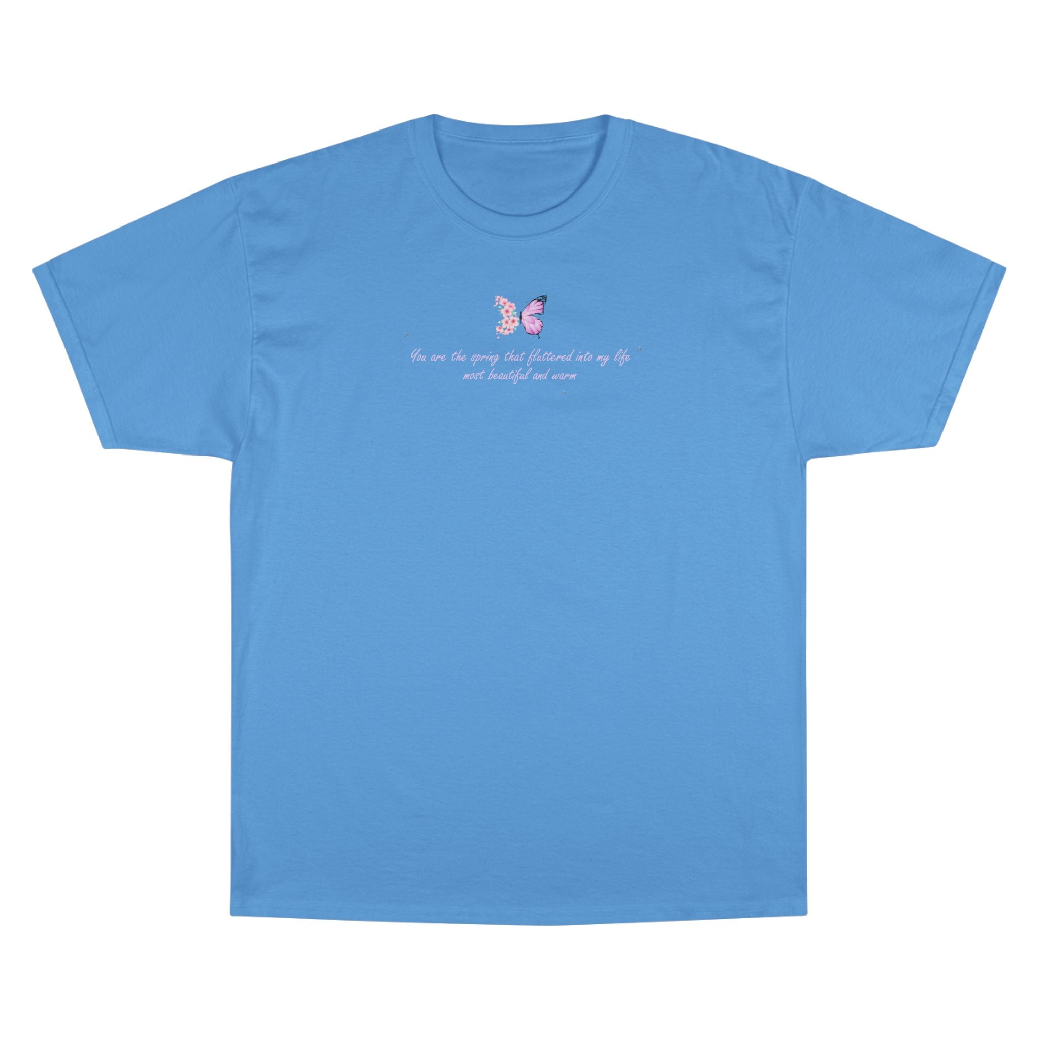Unisex White Floral Butterfly Spring Quote 100% Cotton Champion T-Shirt