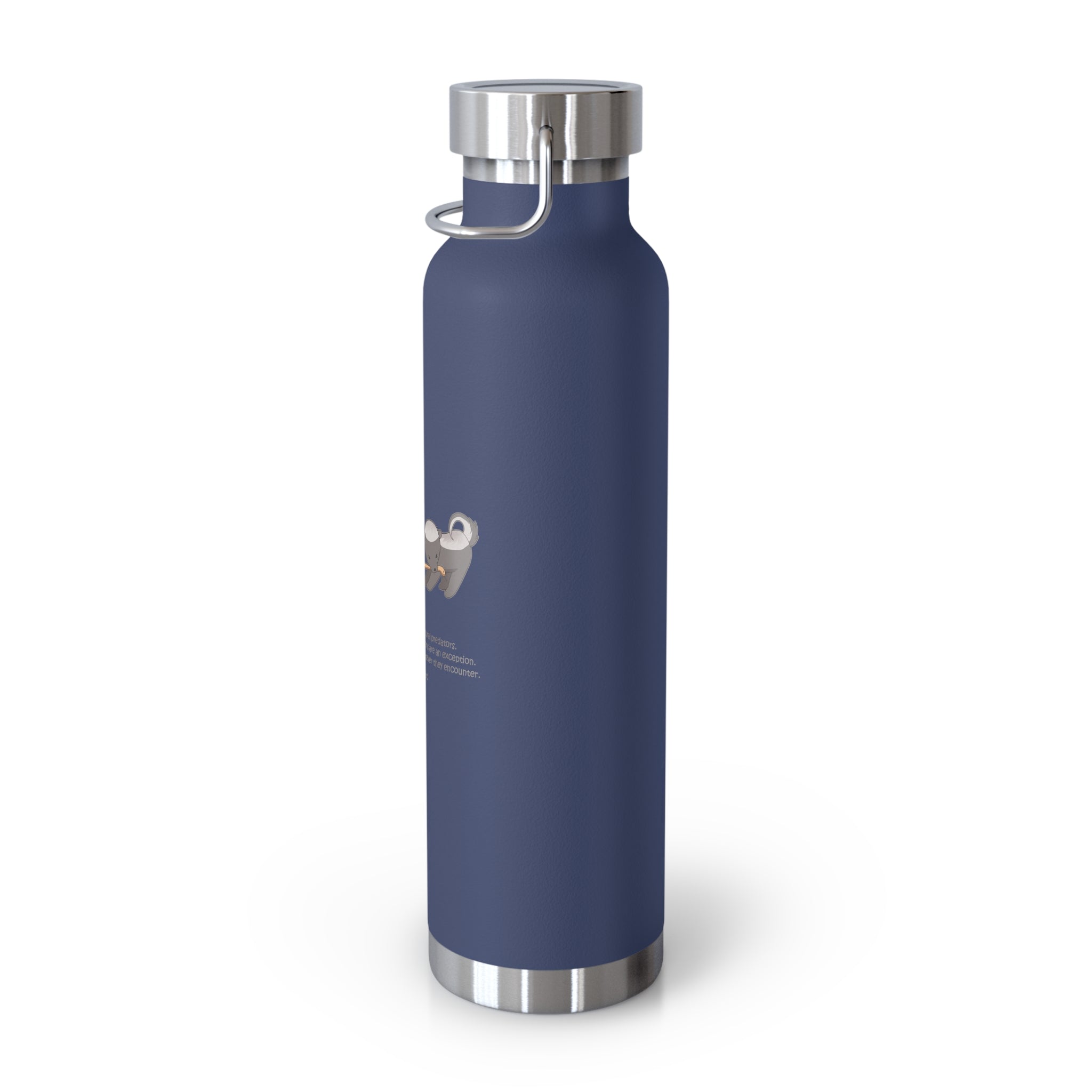 Black Fierce Honey Badgers Quote 22oz Copper Vacuum Insulated Bottle
