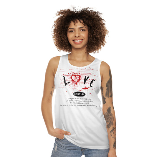 Romantic Quote Tank Top, Love, Unisex Apparel, Summer Fashion, Gift for Her/Him, Casual Wear