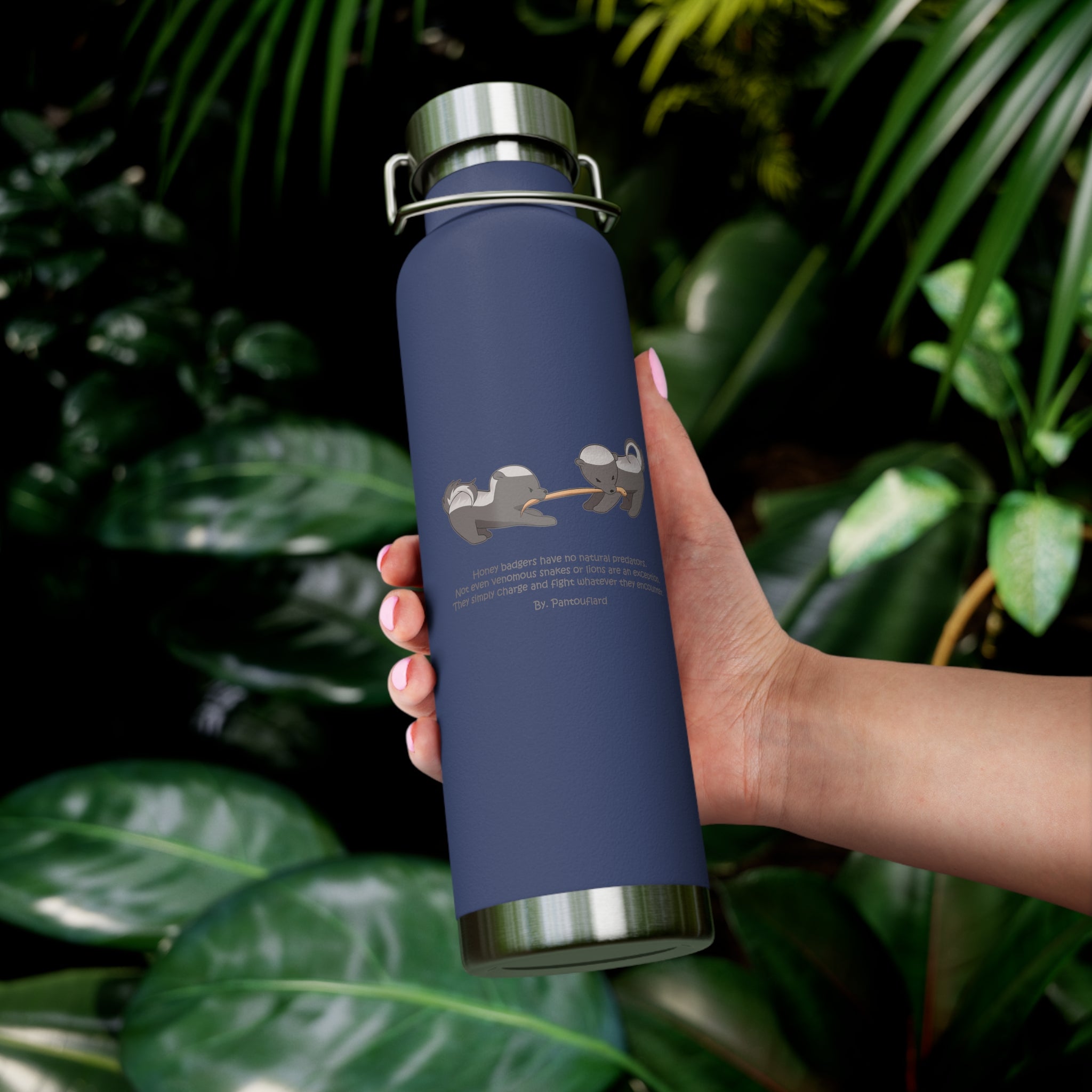 Black Fierce Honey Badgers Quote 22oz Copper Vacuum Insulated Bottle