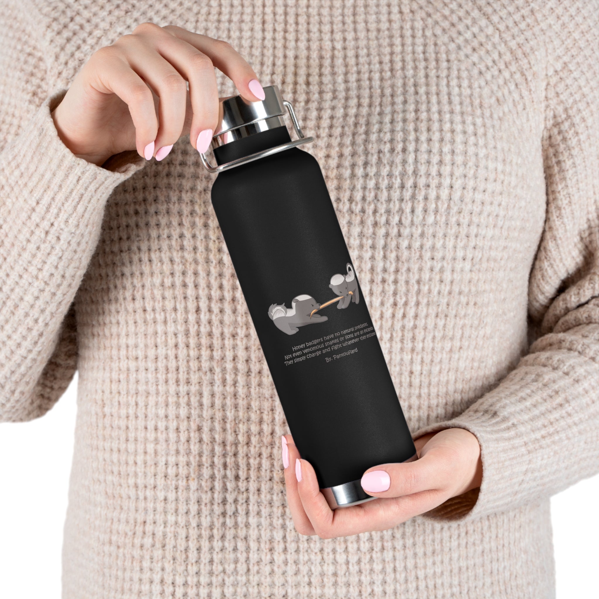 Black Fierce Honey Badgers Quote 22oz Copper Vacuum Insulated Bottle