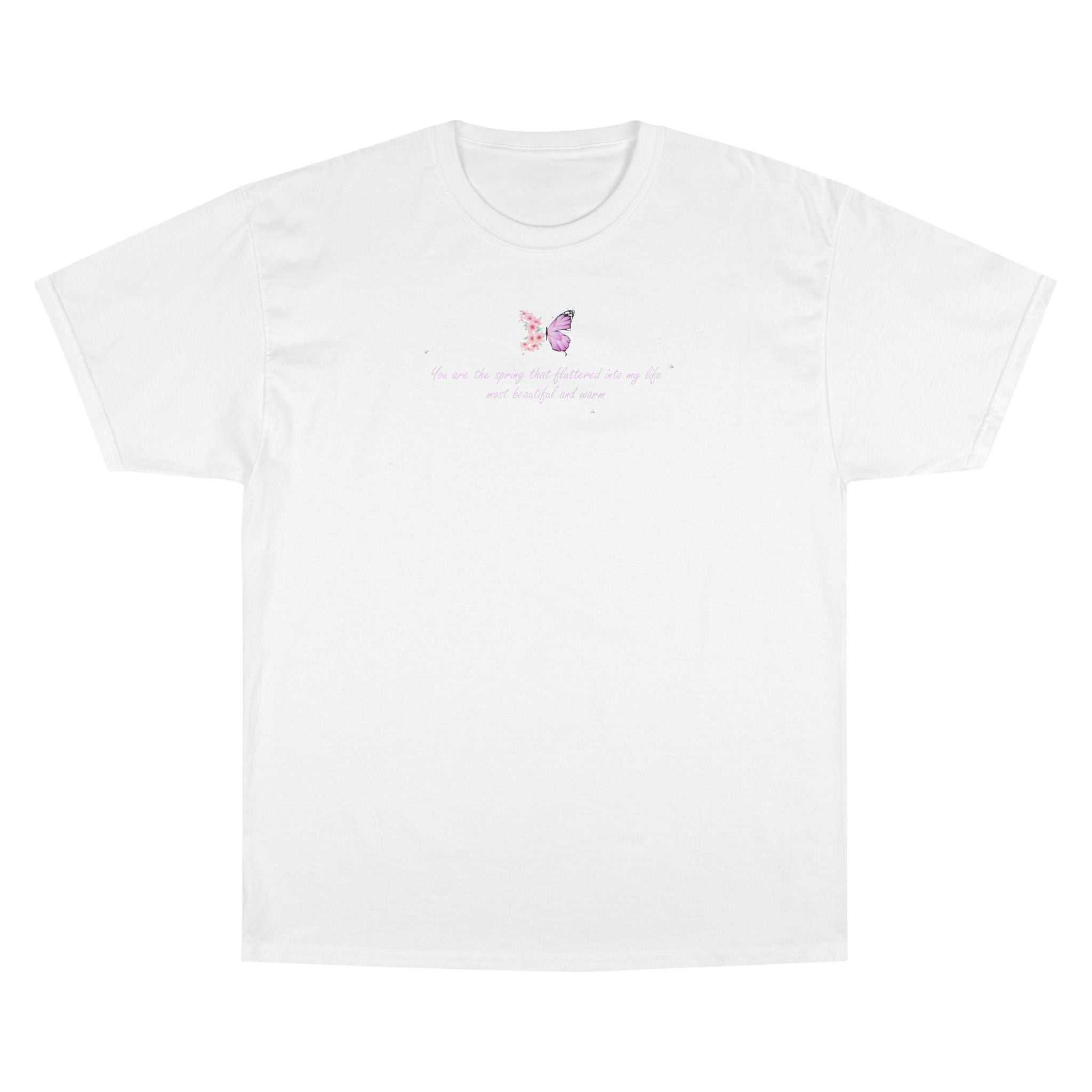 Unisex White Floral Butterfly Spring Quote 100% Cotton Champion T-Shirt