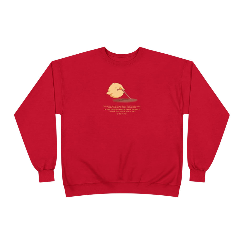 Funny Early Bird Parody Sweatshirt | "The Late Bird Gets The Feast" Sarcastic Quote | Hanes Soft Eco-Fleece Pullover (S-3XL)