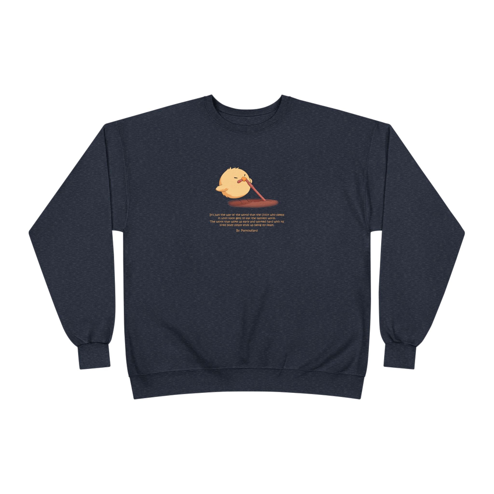 Funny Early Bird Parody Sweatshirt | "The Late Bird Gets The Feast" Sarcastic Quote | Hanes Soft Eco-Fleece Pullover (S-3XL)